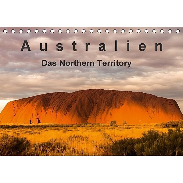 Australien - Das Northern Territory (Tischkalender 2017 DIN A5 quer), Britta Knappmann