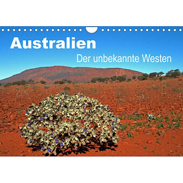 Australien - Der unbekannte Westen (Wandkalender 2022 DIN A4 quer), Ingo Paszkowsky