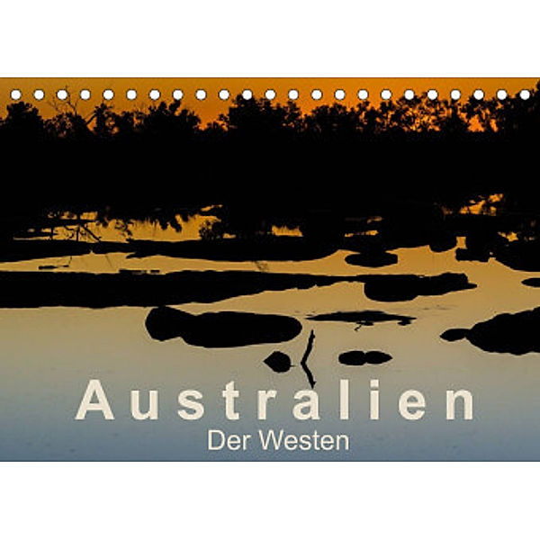 Australien - Der Westen (Tischkalender 2022 DIN A5 quer), Britta Knappmann