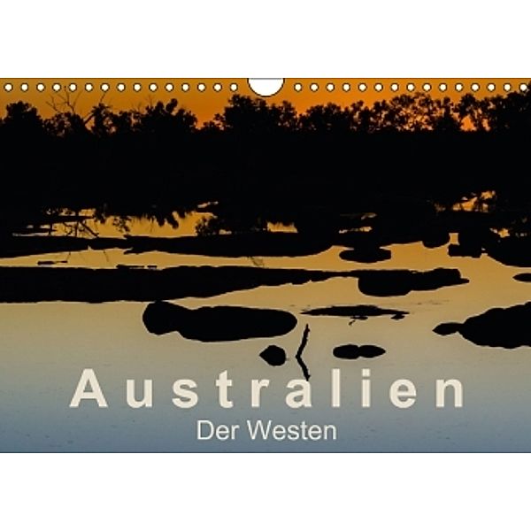 Australien - Der Westen (Wandkalender 2014 DIN A4 quer), Britta Knappmann