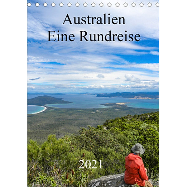 Australien - Eine Rundreise (Tischkalender 2021 DIN A5 hoch), pixs:sell