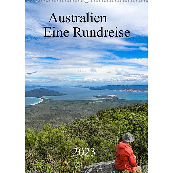 Australien - Eine Rundreise (Wandkalender 2023 DIN A2 hoch), pixs:sell