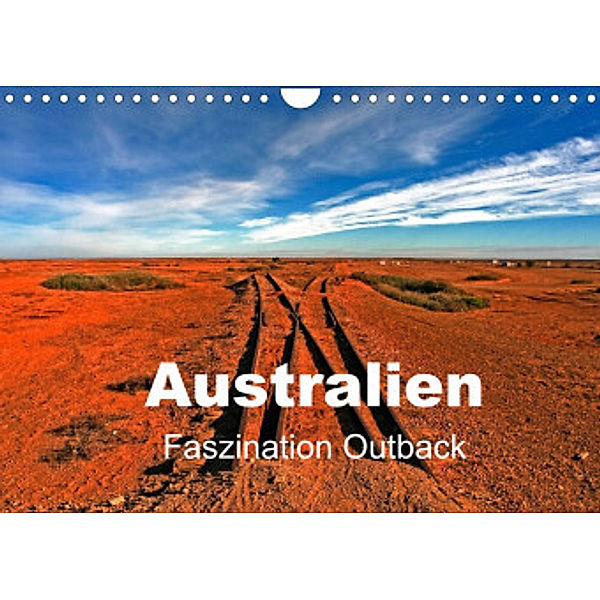 Australien - Faszination Outback (Wandkalender 2022 DIN A4 quer), Ingo Paszkowsky