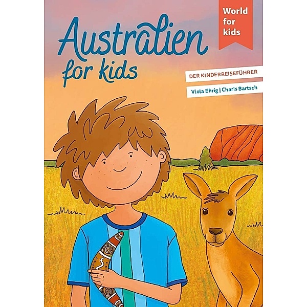 Australien for kids, Viola Ehrig