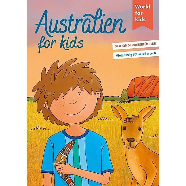 Australien for kids, Viola Ehrig