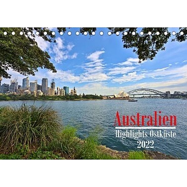 Australien - Highlights Ostküste (Tischkalender 2022 DIN A5 quer), Mathias Calabotta