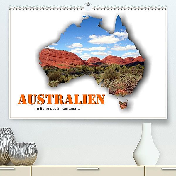 Australien - Im Bann des 5. Kontinents (Premium, hochwertiger DIN A2 Wandkalender 2023, Kunstdruck in Hochglanz), Dirk Stamm