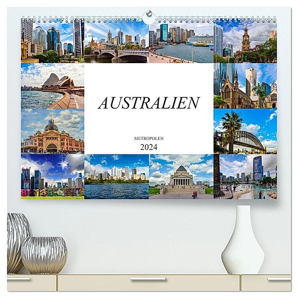 Australien Metropolen (hochwertiger Premium Wandkalender 2024 DIN A2 quer), Kunstdruck in Hochglanz, Dirk Meutzner