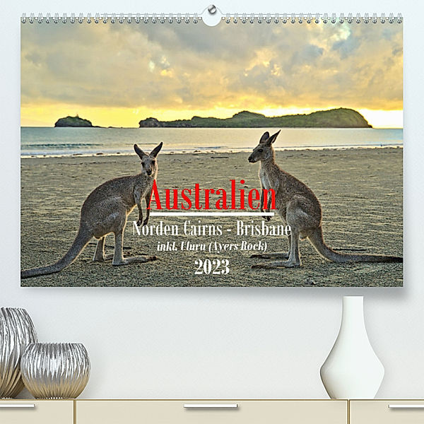 Australien - Norden Cairns-Brisbane (Premium, hochwertiger DIN A2 Wandkalender 2023, Kunstdruck in Hochglanz), Mathias Calabotta