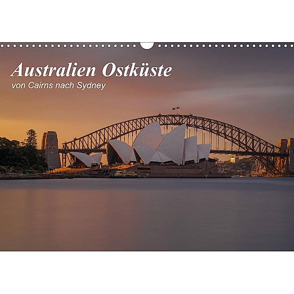 Australien Ostküste - von Cairns nach Sydney (Wandkalender 2023 DIN A3 quer), Fabian Zocher