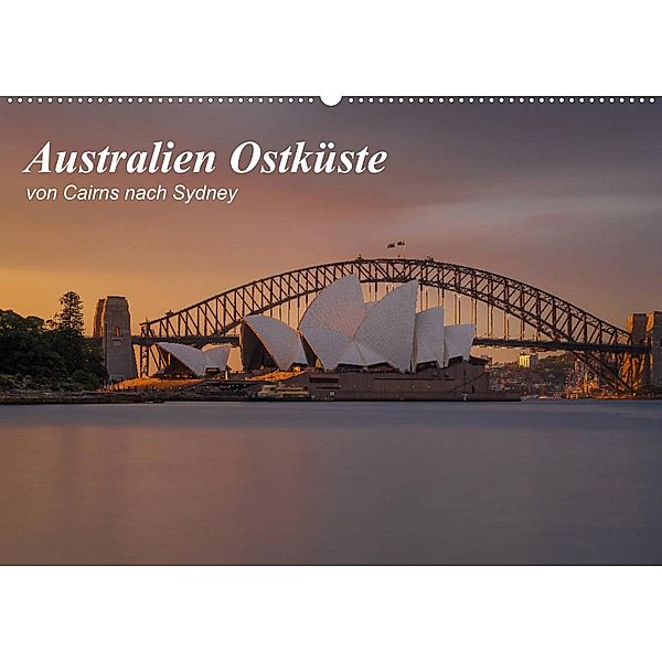Australien Ostküste - von Cairns nach Sydney (Wandkalender 2023 DIN A2 quer), Fabian Zocher