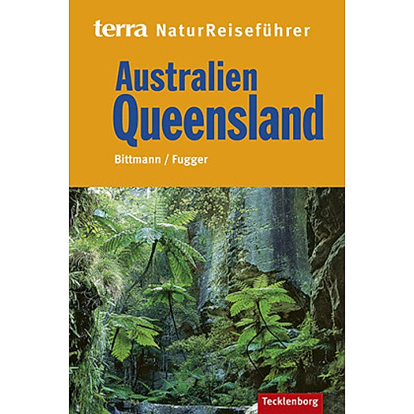 Australien Queensland, Wolfgang Bittmann, Brigitte Fugger