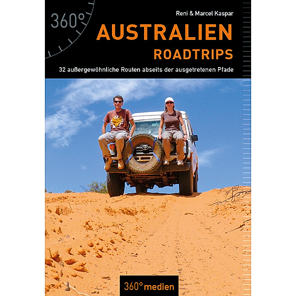 Australien - Roadtrips, Reni Kaspar, Marcel Kaspar