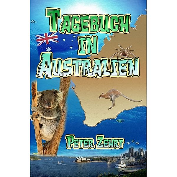 Australien Tagebuch Softcover, Peter Zehrt