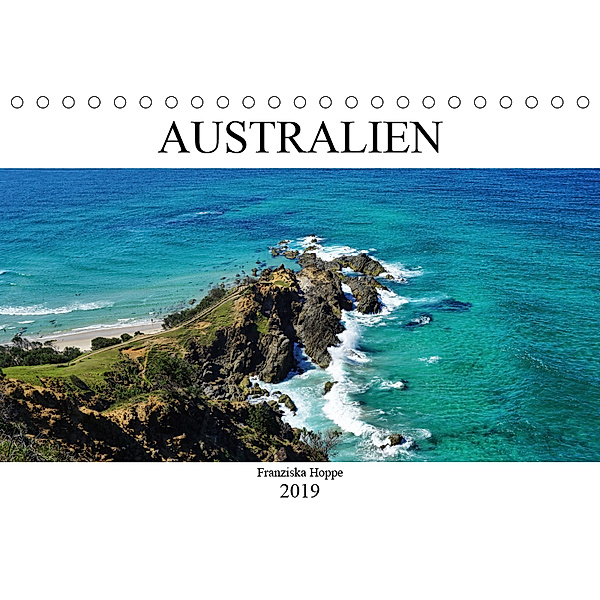 Australien (Tischkalender 2019 DIN A5 quer), Franziska Hoppe
