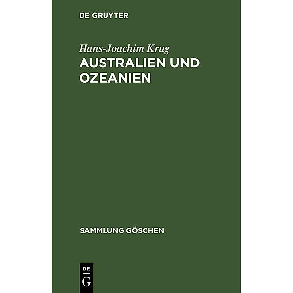Australien und Ozeanien / Sammlung Göschen Bd.319, Hans-Joachim Krug