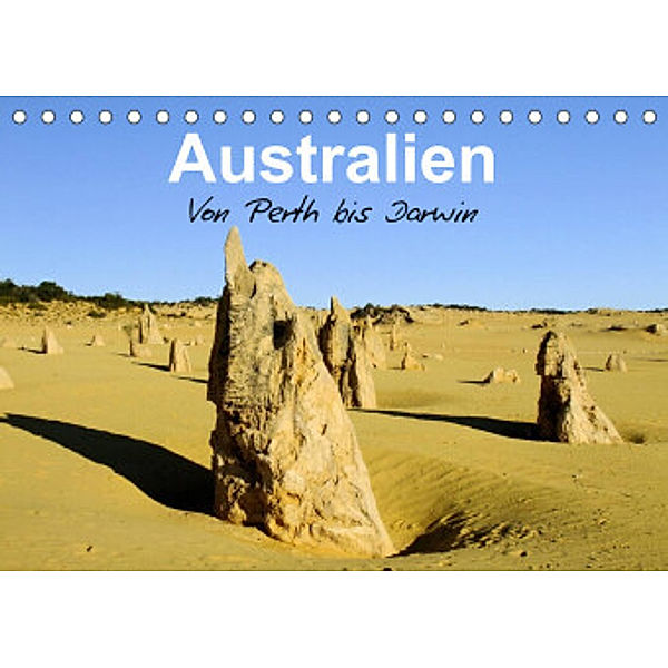 Australien - Von Perth bis Darwin (Tischkalender 2022 DIN A5 quer), Jörg Dirks