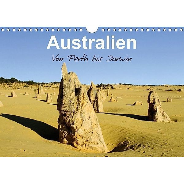 Australien - Von Perth bis Darwin (Wandkalender 2017 DIN A4 quer), Jörg Dirks