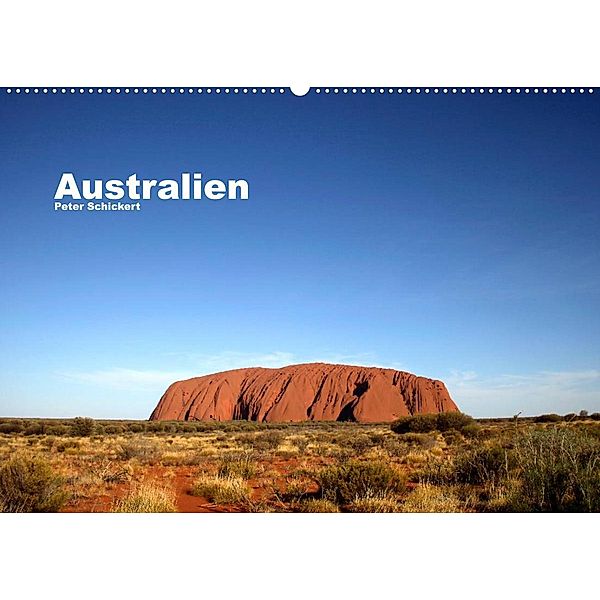 Australien (Wandkalender 2023 DIN A2 quer), Peter Schickert