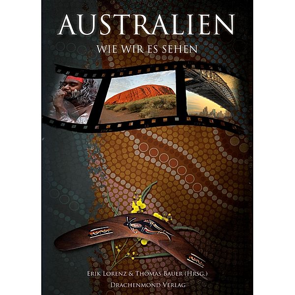 Australien, wie wir es sehen, Thomas Bauer, Erik Lorenz