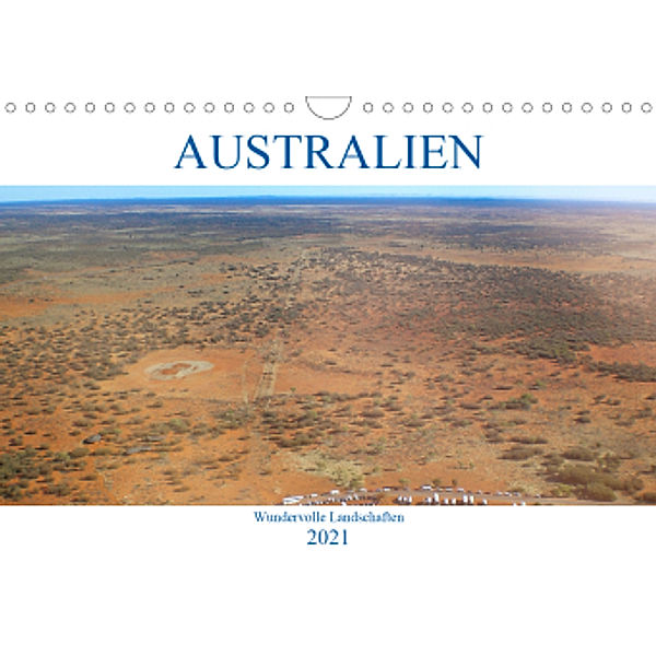 Australien - Wundervolle Landschaften (Wandkalender 2021 DIN A4 quer), pixs:sell