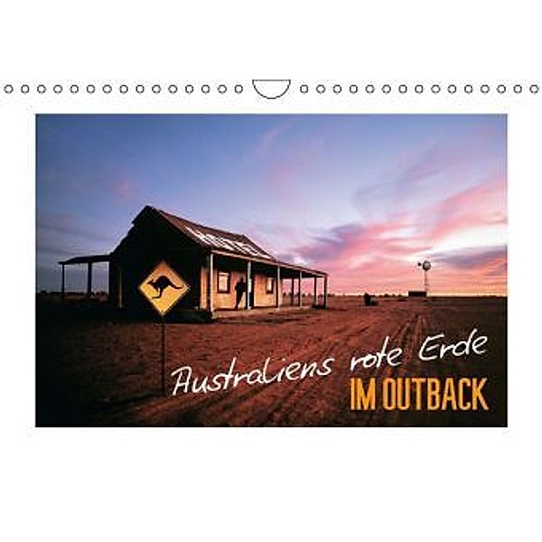 Australiens rote Erde Im Outback (Wandkalender 2015 DIN A4 quer), CALVENDO