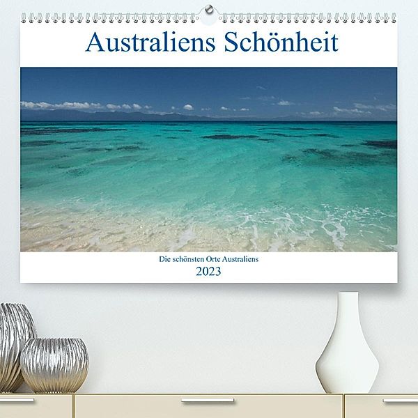 Australiens Schönheit (Premium, hochwertiger DIN A2 Wandkalender 2023, Kunstdruck in Hochglanz), Jiri Viehmann