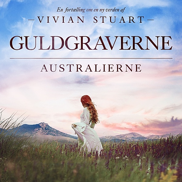 Australierne - 13 - Guldgraverne, Vivian Stuart