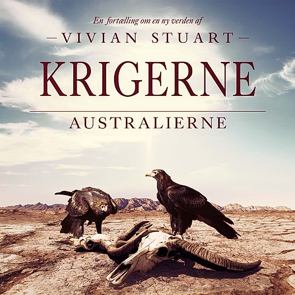Australierne - 9 - Krigerne, Vivian Stuart