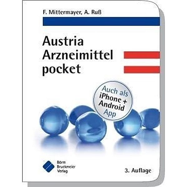 Austria Arzneimittel pocket, Friedrich Mittermayer, Andreas Ruß