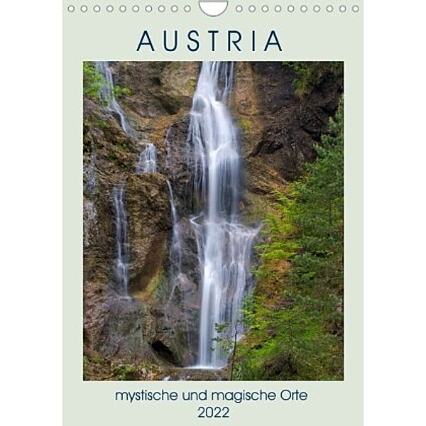Austria - mystische und Magische OrteAT-Version  (Wandkalender 2022 DIN A4 hoch), Gerhard Haupt
