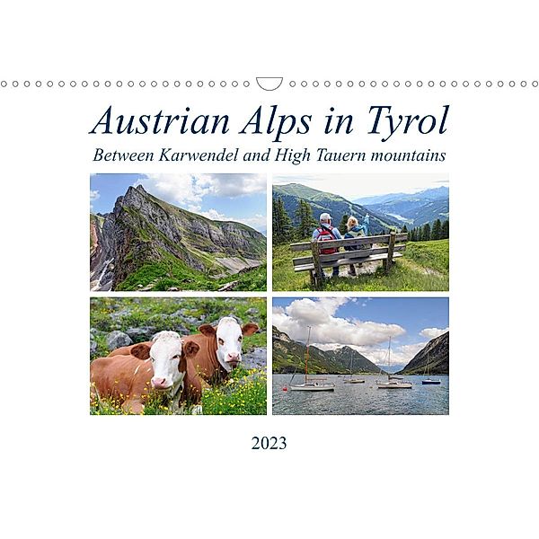 Austrian Alps in Tyrol - Between Karwendel and High Tauern mountains (Wall Calendar 2023 DIN A3 Landscape), Anja Frost