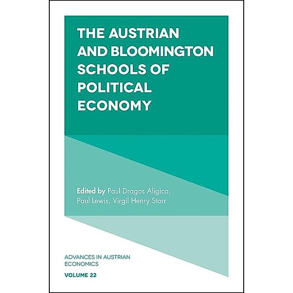 Austrian and Bloomington Schools of Political Economy