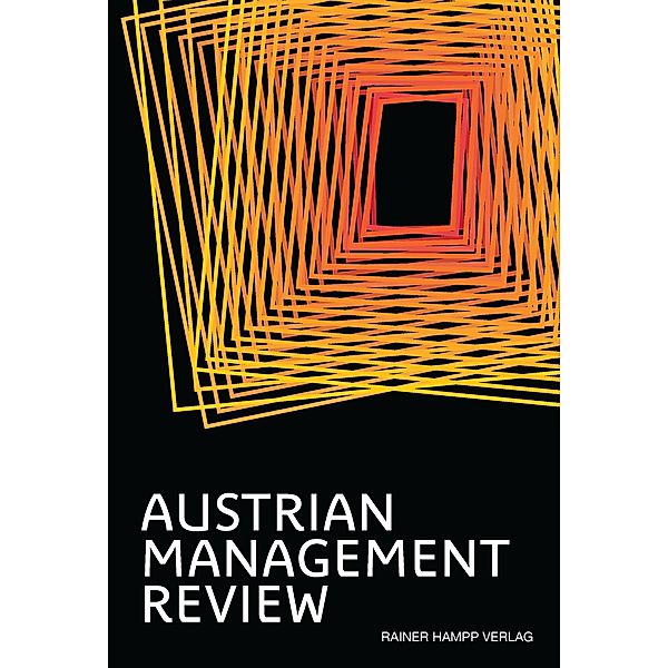 AUSTRIAN MANAGEMENT REVIEW, Wolfgang H. Güttel