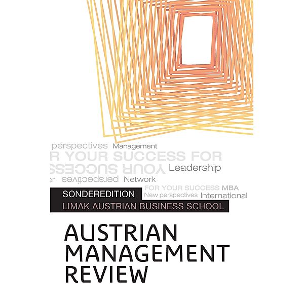 AUSTRIAN MANAGEMENT REVIEW, Volume 4(2), Wolfgang H. Güttel