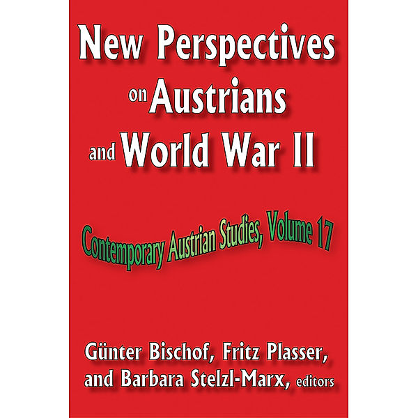 Austrian Studies: New Perspectives on Austrians and World War II