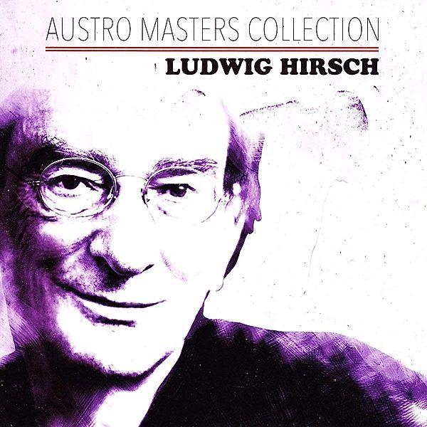Austro Masters Collection, Ludwig Hirsch