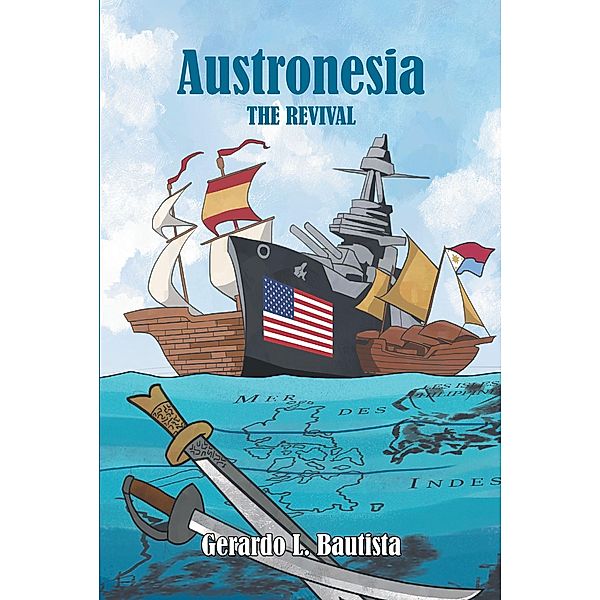 Austronesia: The Revival, Gerardo L. Bautista