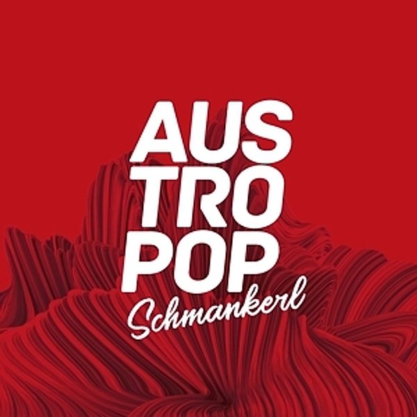 Austropop Schmankerl (Vinyl), Diverse Interpreten