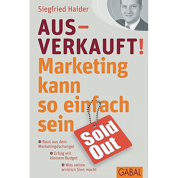 Ausverkauft! / Dein Business, Siegfried Haider