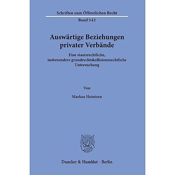 Auswärtige Beziehungen privater Verbände., Markus Heintzen