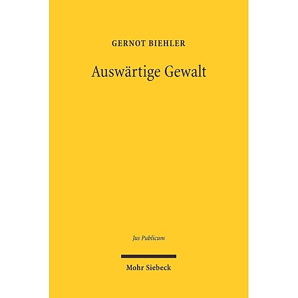 Auswärtige Gewalt, Gernot Biehler