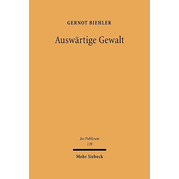 Auswärtige Gewalt, Gernot Biehler