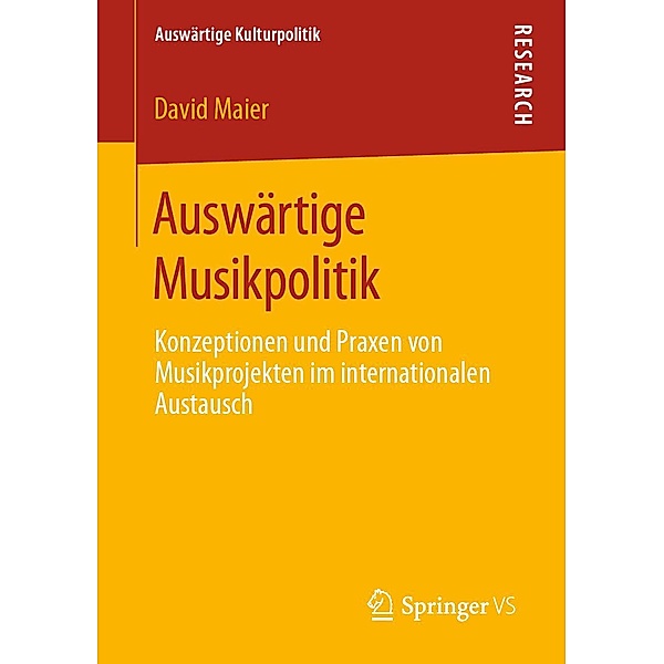 Auswärtige Musikpolitik / Auswärtige Kulturpolitik, David Maier
