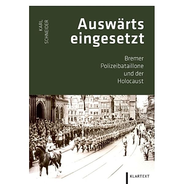 Auswärts eingesetzt, Karl Schneider