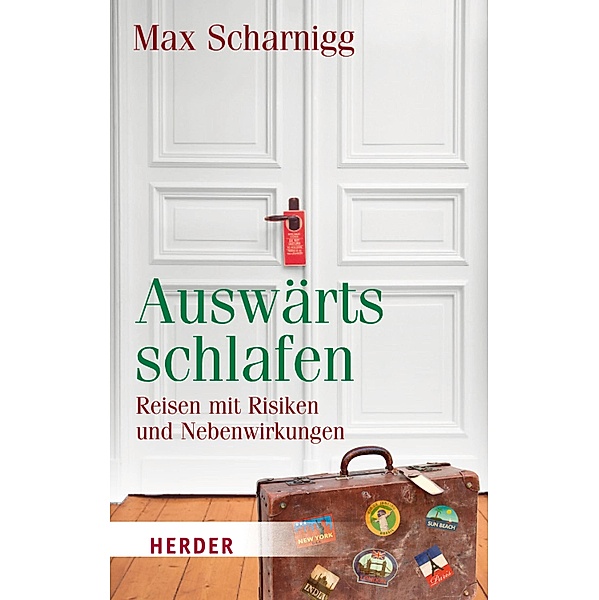 Auswärts schlafen / Herder Spektrum Taschenbücher Bd.80192, Max Scharnigg