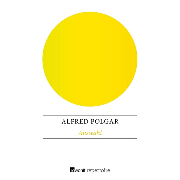 Auswahl, Alfred Polgar