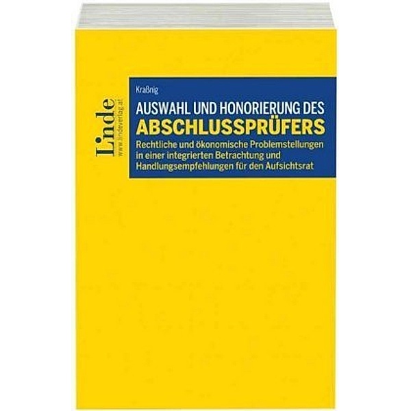 Auswahl und Honorierung des Abschlussprüfers (f. Österreich), Ulrich Kraßnig