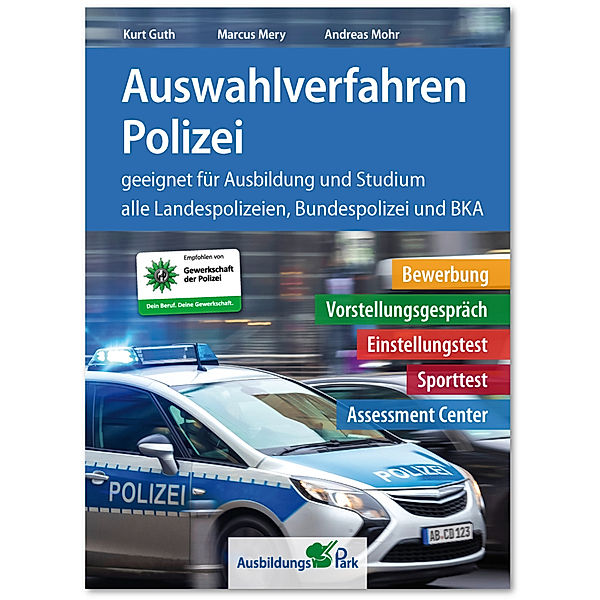 Auswahlverfahren Polizei, Kurt Guth, Marcus Mery, Andreas Mohr