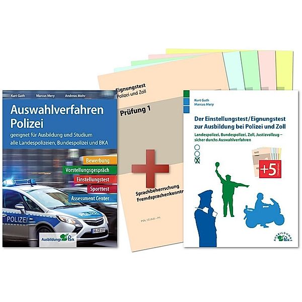 Auswahlverfahren und Einstellungstest Polizei - alles in einem Paket, Kurt Guth, Marcus Mery, Andreas Mohr